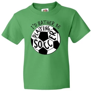 Inktastic I'd Rather Be Playing Soccer Youth T-Shirt Sports Play Sport Fun Ball - Picture 1 of 7