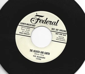 DOOWOP R&B 45 - RAMBLERS - THE HEAVEN AND EARTH - HEAR - 1956 PROMO FEDERAL - Picture 1 of 2