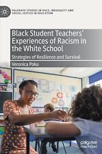 Black Student Teachers' Experiences of Racism in the White School: Strategies of