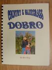 Livre d'instructions Country & Bluegrass Dobro & 2 CD 24 leçons de tablature débutants