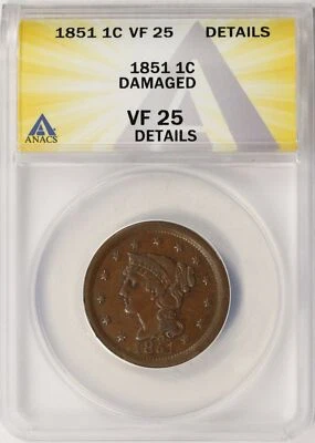 1851 Braided Hair Large Cent 1c ANACS VF25 Details Damaged - Image 1 of 4
