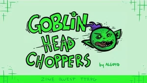5E / Mork Borg / TTRPG - Goblin Head Choppers: Dwarfs Vs. Goblins Zine by Algoyo - Picture 1 of 11