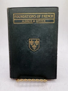 Foundations Of French - Fred Davis Aldrich & Irving Lysander Foster 1900 HC - Bild 1 von 7