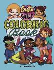 Lil Sista Gurls Coloring Book by Morai Elise (English) Paperback Book