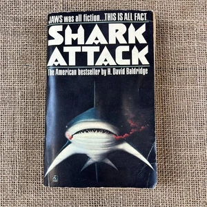 SHARK ATTACK BY H. DAVID BALDRIDGE 1976 VINTAGE PAPERBACK JAWS NON FICTION - Foto 1 di 5