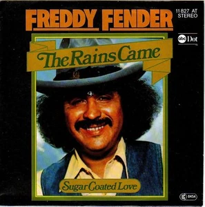 "7" - FREDDY FENDER - The Rains Came - Imagen 1 de 1