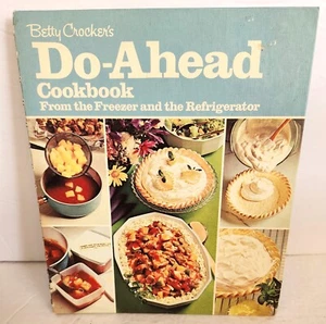 BETTY CROCKER'S DO-AHEAD COOKBOOK 1972 FIRST EDITION SPIRAL BOUND - Picture 1 of 8