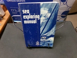 Sea Exploring Manual 8th Edition, 2nd Printing June 1968 CTLS2 - Picture 1 of 1