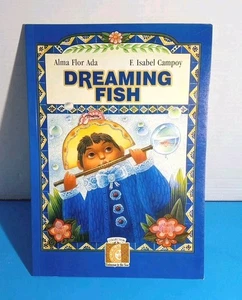 Dreaming Fish -  Childrens Book by Alma Flor Ada and Isabel Campoy  - Bild 1 von 8