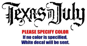 Texas In July Band Rock Music Vinyl Decal Car Sticker Window bumper Laptop 7" - Bild 1 von 3
