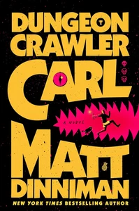 Dungeon Crawler Carl - Copertina rigida - Foto 1 di 11