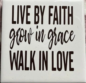 Live By Faith 4x4" Vinyl Dec Ceramic Tile Gift Idea Religious Self Standing - Picture 1 of 2