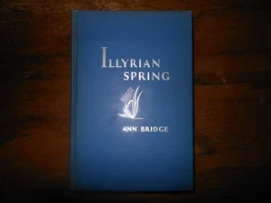 Vintage Book Illrian Spring By Ann Bridge Hardcover (1935) - Picture 1 of 4