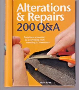 ALTERATIONS & REPAIRS: 200 Q & A By NAN IDES (2011 SPIRALBOUND){P1} - Foto 1 di 3