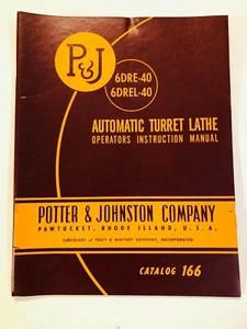 Potter & Johnston Automatic Turret Lathe 6DRE&L-40 Operators 166 Date1957 - Picture 1 of 12