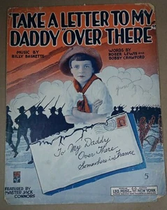 WWI 1918 TAKE A LETTER TO MY DADDY DRÜBEN Feist Baskette antike Noten - Bild 1 von 6