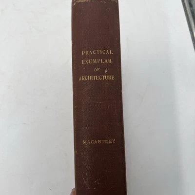 The Practical Exemplar of Architecture Second Series Mervyn E. Macartney - Image 1 of 4