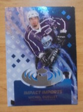 2010/11 Impact Imports Parallel 27/45 Michel Ouellet Hamburg Freezers LED 