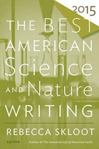 The Best American Science and Nature Writing 2015 (The Series... - Picture 1 of 1