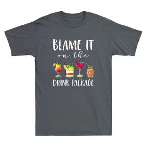 Blame It On The Drink Package Tee Funny Cruise Lover Gift Vintage Men's T-Shirt - Picture 1 of 8