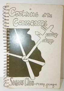 Cooking at the Crossroads~ Sorosis Club Cookbook, Perry Georgia Vintage 1957 - Picture 1 of 10