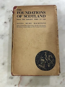 The Foundations of Scotland From the Earliest Times to 1286 1st Edition 1938 - Foto 1 di 13