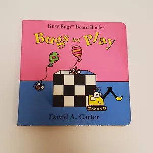 Busy Bugs Board Bks.: Bugs at Play by David A. Carter (1997, Children's Board... - Foto 1 di 7