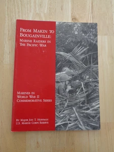 From Makin to Bougainville: Marine Raiders Pacific War by Jon T. Hoffman SC - Foto 1 di 1