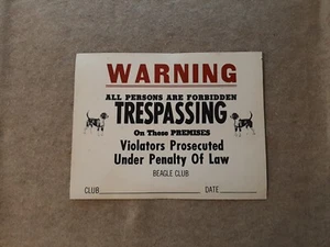 Señal de advertencia de caza de cartón vintage sin intrusión BEAGLE CLUB local - Imagen 1 de 5