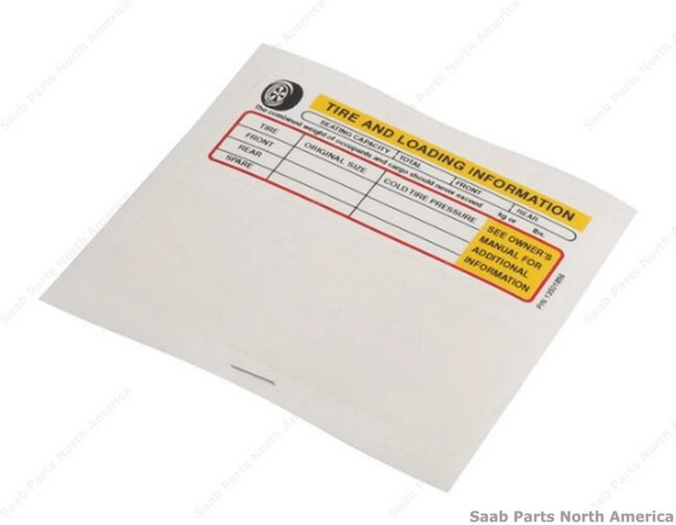 Vehicle Capacity and Tire Info Label Kit For 2009 Saab 9-7x 19206430-AC Genuine - Image 1 of 1