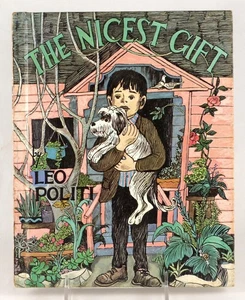The Nicest Gift by Leo Politi elaborately *Signed* Scribner's ©1973 1st ed BCPA - Picture 1 of 6