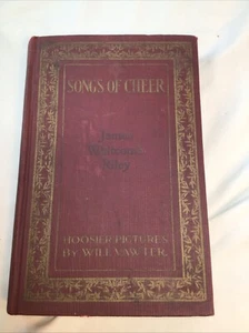 Songs of Cheer by James Whitcomb Riley 1924 - Hoosier Pics by Will Vawter - Picture 1 of 13