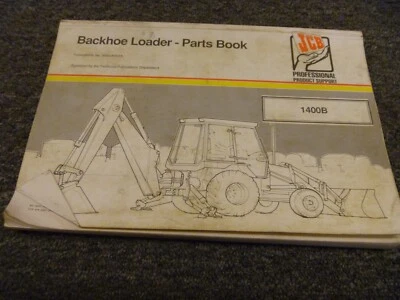 Retroexcavadora JCB 1400B-2 1400B-4 retroexcavadora manual de piezas de fábrica S# M337001 y superior Foto 1 de 2