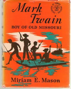 Mark Twain: Boy of Old Missouri - Childhood of Famous Americans 1942 HB in DJ - Picture 1 of 1