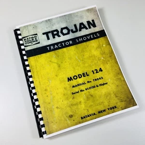 Trojan Tractor Shovels Loader Model 124 Operators Owners Parts Manual Combined - Picture 1 of 8
