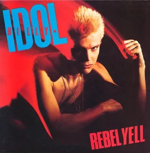 Billy Idol Rebel Yell CANADIAN PRESSING NEAR MINT Chrysalis Records Vinyl LP - Bild 1 von 1