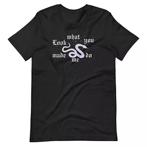 Look What You Made Me Do Swiftie Reputation Unisex t-shirt S-5X - Picture 1 of 12