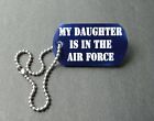My Daughter Is In The Air Force Usaf Dogtag Lapel Pin 1.2 Inches