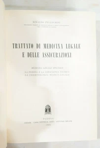 Trattato di medicina legale e delle assicurazioni VII - R.Pellegrini 1966 FIRMA - Foto 1 di 5
