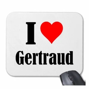 MOUSEPAD Mauspad I Love Gertraud Ich Liebe Gertraud - Bild 1 von 1