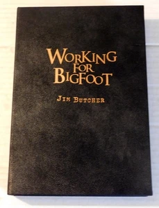 WORKING FOR BIG FOOT - LTD. ED. of 26 Copies SIGNED by JIM BUTCHER - Picture 1 of 10