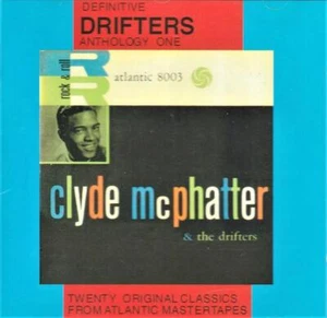 CLYDE MCPHATTER - THE DRIFTERS ANTHOLOGY ONE (NEW CD) - Picture 1 of 1