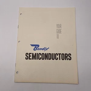 Your Guide To Bendix Semiconductors Catalog c1960s - Bild 1 von 5