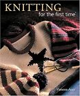 Knitting for the First Time, Vanessa-Ann Collection, Used; Very Good Book
