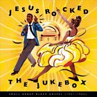 VARIOUS ARTISTS JESUS ROCKED THE JUKEBOX: SMALL GROUP BLACK GOSPEL NEW VINYL