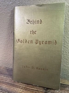 60s/70s SPIRITUAL/OCCULT Behind the Golden Pyramid John D. Rankin Book Unitarian - Imagen 1 de 14