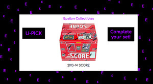 2013-14 SCORE Hockey Cards (U-Pick) [Base & Rookies] Complete your Set!