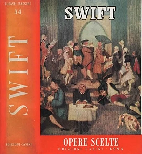 Jonathan Swift, Opere scelte. A cura di Pino Bava. Casini, 1959. - Immagine 1 di 1