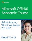 70 411 Administering Windows Server Microsoft Offic