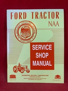 1953 Ford Golden Jubilee und NAA Traktor Werkstatthandbuch 53 Ford Werksservice - Bild 1 von 5